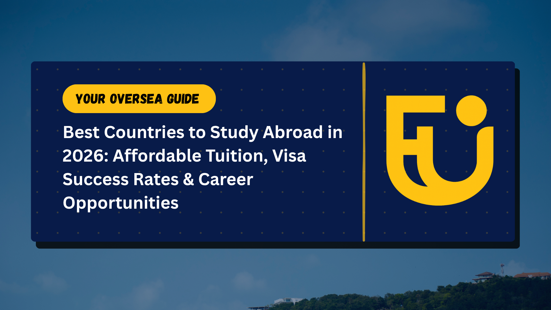 Best Countries to Study Abroad in 2026